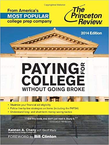 2014 Edition (College Admissions Guides) - Paying for College Without Going Broke