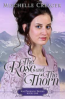 The Rose and The Thorn (MacPherson Brides Book 1)