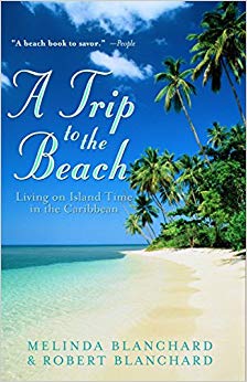 Living on Island Time in the Caribbean - A Trip to the Beach