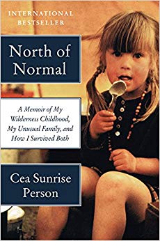 A Memoir of My Wilderness Childhood - and How I Survived Both