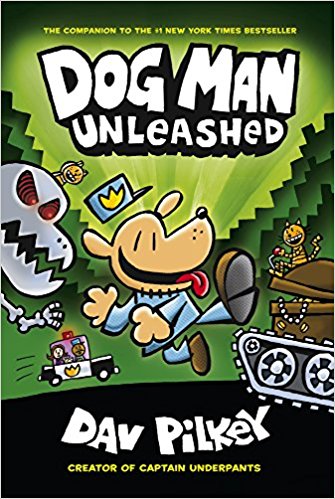 From the Creator of Captain Underpants (Dog Man #2)