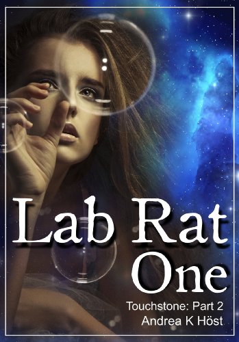 Lab Rat One (Touchstone Book 2)