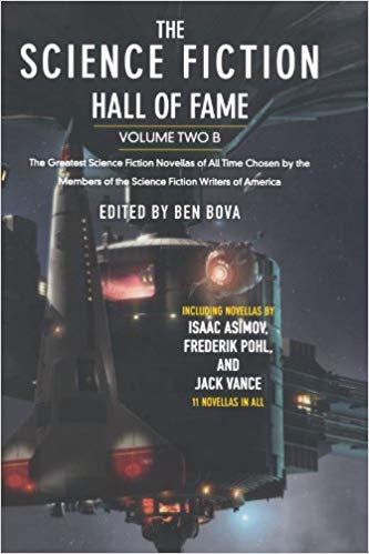 The Greatest Science Fiction Novellas of All Time Chosen by the Members of The Science Fiction Writers of America (SF Hall of Fame)