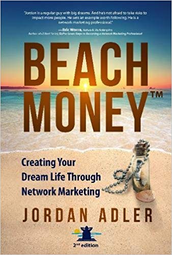 Creating Your Dream Life Through Network Marketing