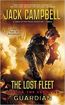 The Lost Fleet: Beyond the Frontier: Guardian