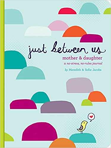 A No-Stress, No-Rules Journal - Mother & Daughter