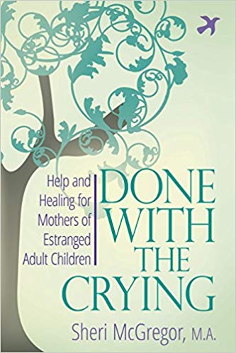Help and Healing for Mothers of Estranged Adult Children