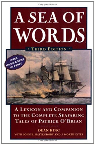 A Lexicon and Companion to the Complete Seafaring Tales of Patrick O'Brian