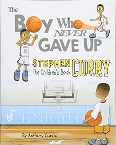 The Boy Who Never Gave Up - The Children's Book