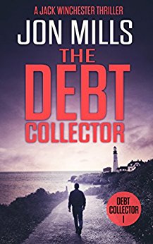 1 (A Jack Winchester Thriller) - The Debt Collector