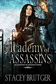 Academy of Assassins (An Academy of Assassins Novel Book 1)