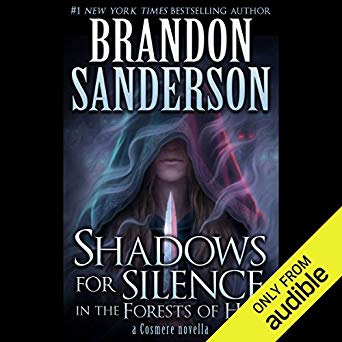 Shadows for Silence in the Forests of Hell - A Cosmere Novella
