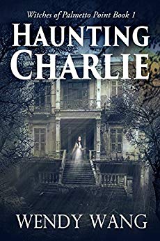 Haunting Charlie: Witches of Palmetto Point Book 1