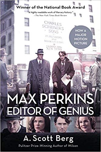 Max Perkins: Editor of Genius