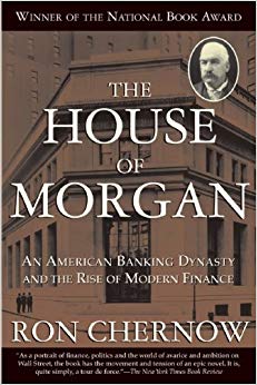 An American Banking Dynasty and the Rise of Modern Finance