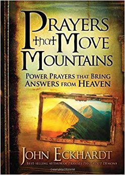 Power Prayers that Bring Answers from Heaven - Prayers that Move Mountains