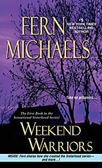 Weekend Warriors (Sisterhood Book 1)