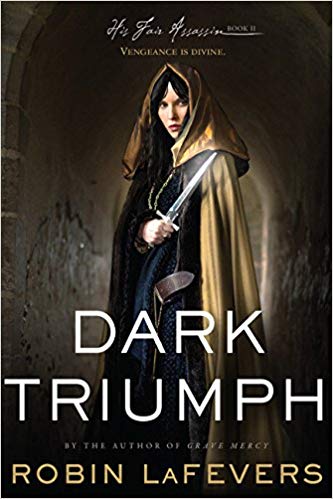 Dark Triumph: His Fair Assassins, Book II