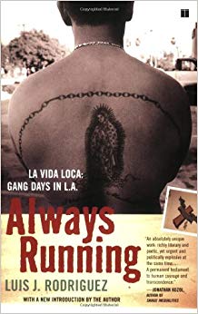 Always Running: La Vida Loca: Gang Days in L.A.