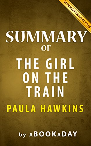 Summary & Analysis - Summary of The Girl on the Train