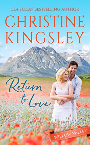 Return to Love (Willow Valley Book 1)