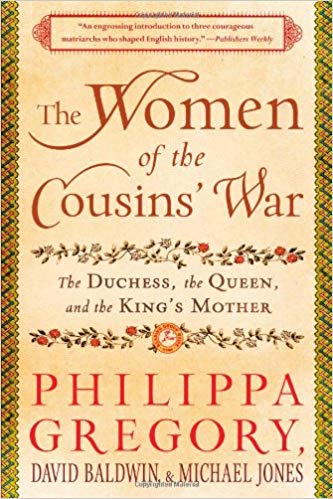 and the King's Mother - The Women of the Cousins' War