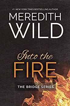 Into the Fire (Bridge Series)