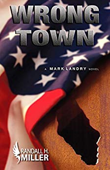 Wrong Town: A Mark Landry Novel