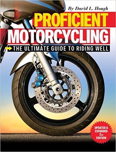 The Ultimate Guide to Riding Well - Proficient Motorcycling