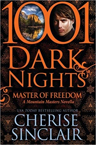 A Mountain Masters Novella (1001 Dark Nights) - Master of Freedom