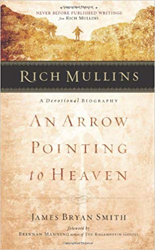 An Arrow Pointing to Heaven - A Devotional Biography