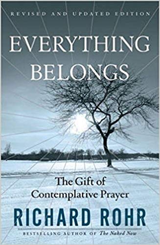 The Gift of Contemplative Prayer - Everything Belongs