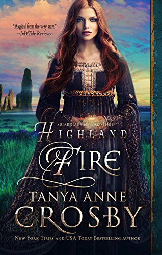 Highland Fire (Guardians of the Stone Book 2)