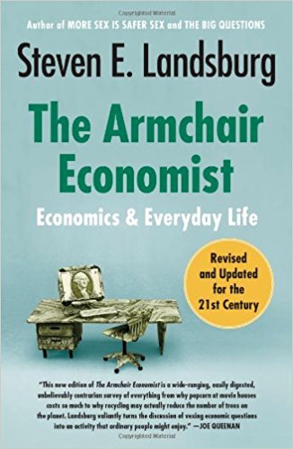 Economics and Everyday Life - The Armchair Economist