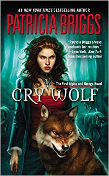 Cry Wolf (Alpha and Omega, Book 1)