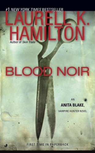 Blood Noir (Anita Blake, Vampire Hunter, Book 16)