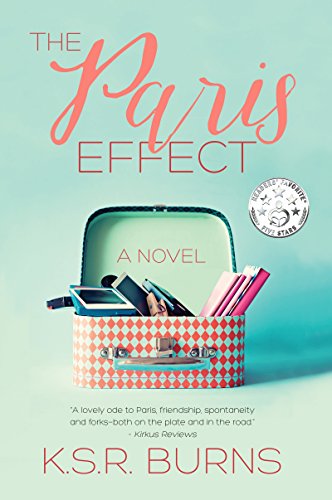 The Paris Effect: A Novel