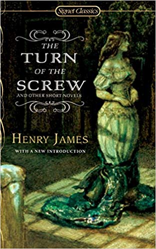 The Turn of the Screw and Other Short Novels (Signet Classics)