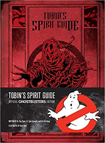 Official Ghostbusters Edition - Tobin's Spirit Guide