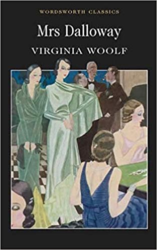 Mrs Dalloway Virginia Woolf (Wordsworth Classics) (Wordsworth Collection)