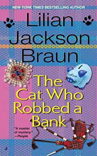 The Cat Who Robbed a Bank (Cat Who... Book 22)