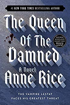 The Queen of the Damned (The Vampire Chronicles - Book 3)