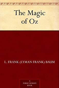 The Magic of Oz (Oz Series Book 13)