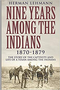 The Story of the Captivity and Life of a Texan Among the Indians