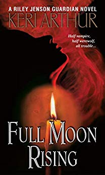 Book 1) - A Riley Jenson Guardian Novel - Full Moon Rising (Riley Jensen