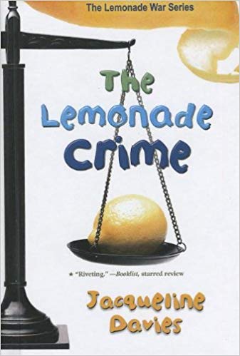 The Lemonade Crime (Turtleback School & Library Binding Edition) (Lemonade War (PB))