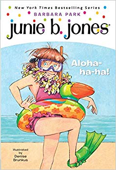 Aloha-ha-ha! (Junie B. Jones - No. 26) - Junie B.