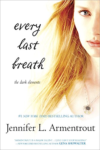 Every Last Breath (The Dark Elements Book 3)