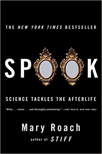 Spook: Science Tackles the Afterlife