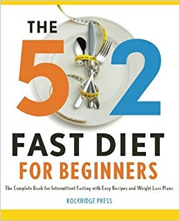 The Complete Book for Intermittent Fasting with Easy Recipes and Weight Loss Plans